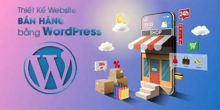 thiet-ke-website-ban-hang-bang-WordPress-min