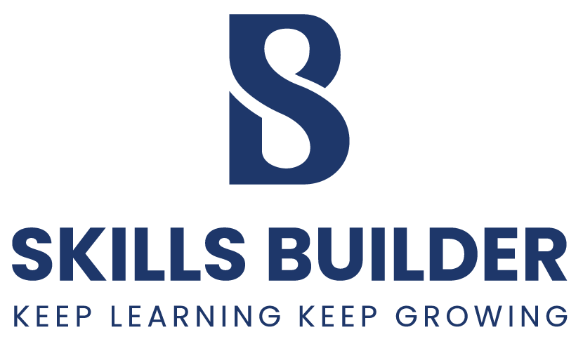 SKILS BUILDER